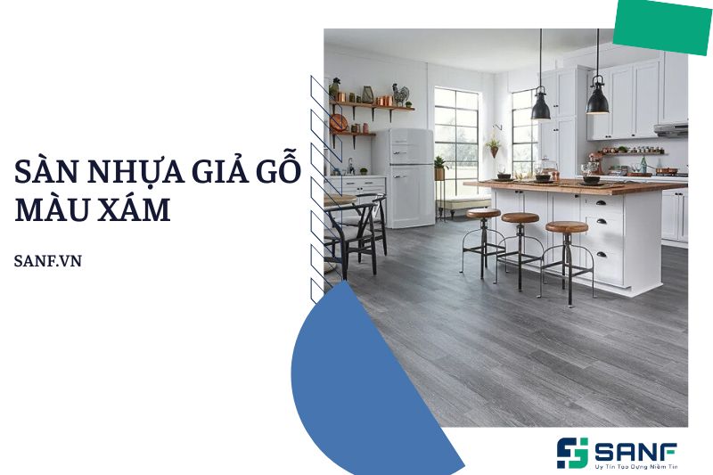 Sàn nhựa giả gỗ màu xám